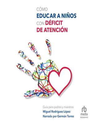cover image of Cómo educar niños con déficit de atención